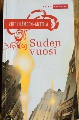VIRPI HÄMEEN-ANTTILA: SUDEN VUOSI