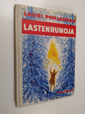 Lauri Pohjanpää : Lastenrunoja