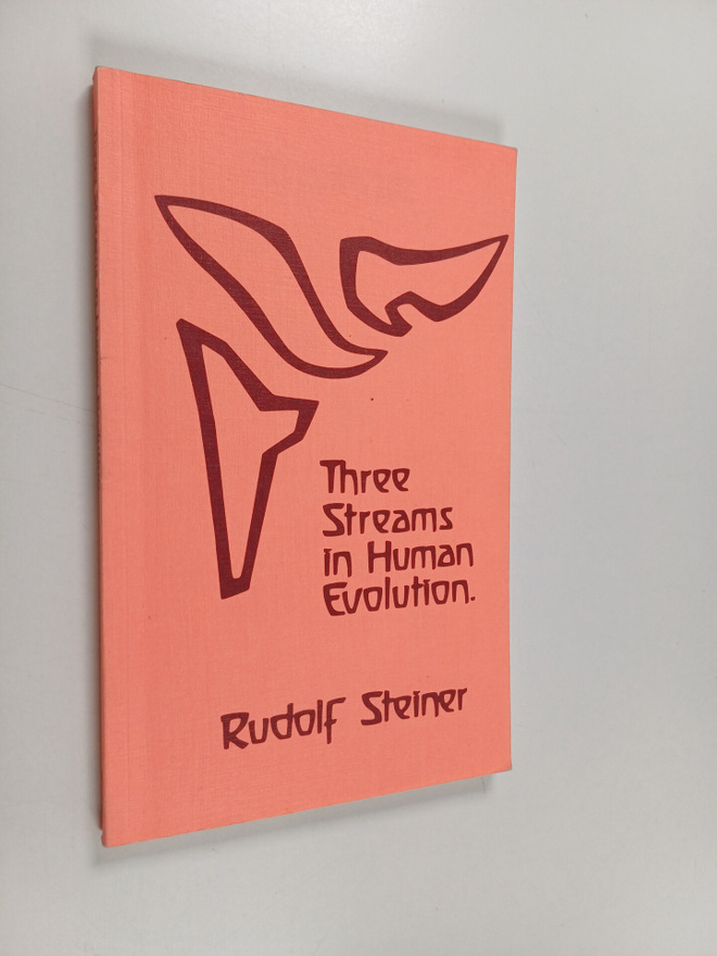 Rudolf Steiner : Three Streams in Human Evolution : The C...