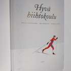 Harri Kirvesniemi : Hyvä hiihtokoulu - pikkukuva 1