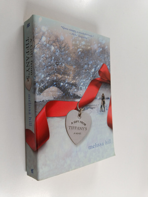 Melissa Hill : A Gift from Tiffany's