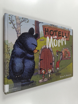 Ryan T. Higgins : Hotelli Mörri
