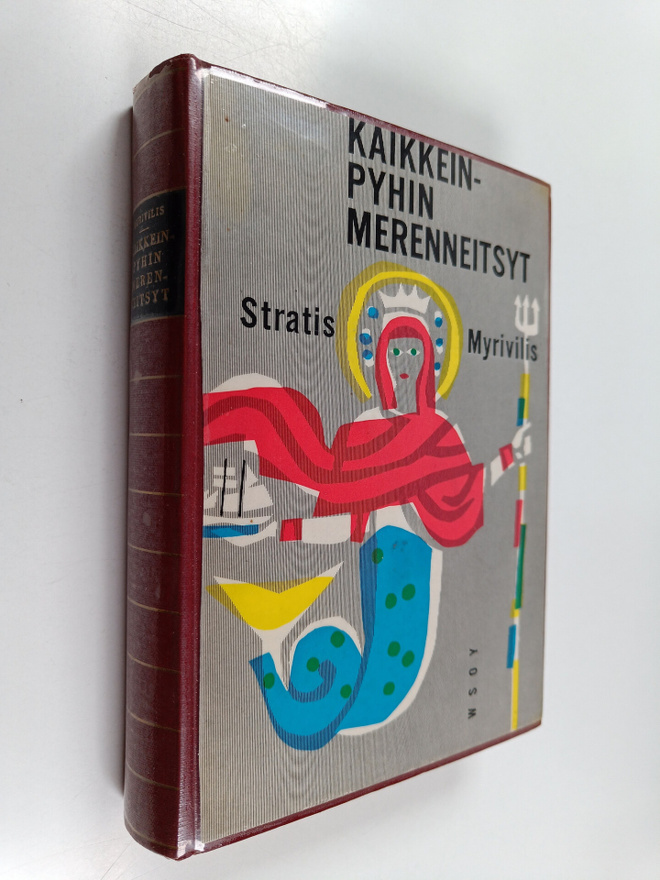 Stratis Myrivilis : Kaikkeinpyhin merenneitsyt
