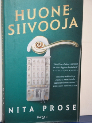 Nita Prose : HUONESIIVOOJA