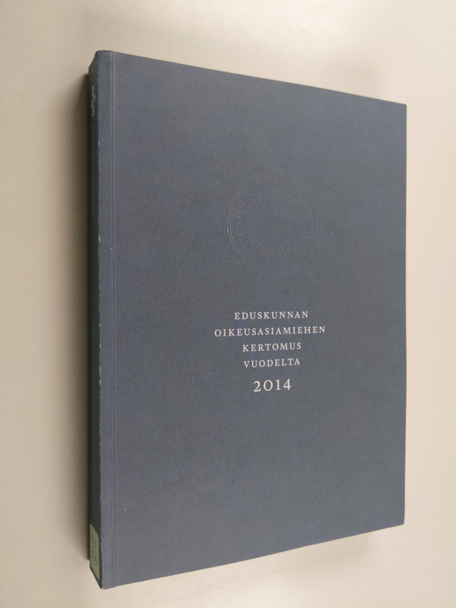 Eduskunnan oikeusasiamiehen kertomus vuodelta 2014