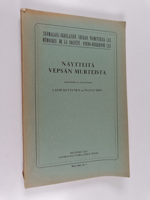 Lauri Kettunen : Näytteitä vepsän murteista