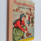M. Mapes Dodge : Hopealuistimet - pikkukuva 1