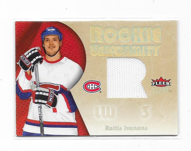 2005-06 Rookie Uniformity # Raitis Ivanans Montreal Gooni