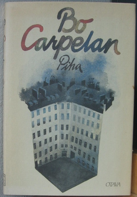 Bo Carpelan: Piha, Otava 1984. 103 s.