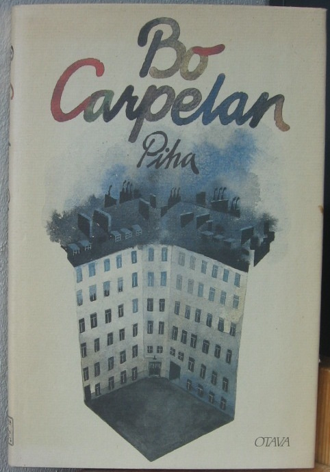 Bo Carpelan: Piha, Otava 1984. 103 s.