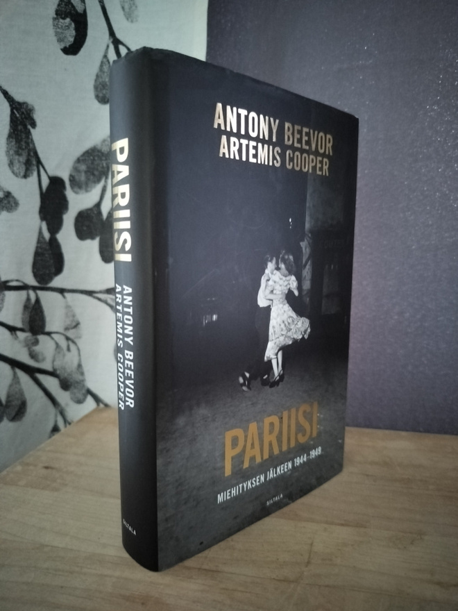 Antony Beevor - Pariisi - Artemis Cooper 1.painos