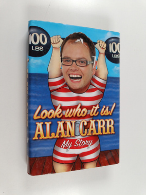 Alan Carr : Look Who It Is! - My Story
