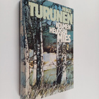 Heikki Turunen : Kolmen hevosen mies - pikkukuva 1