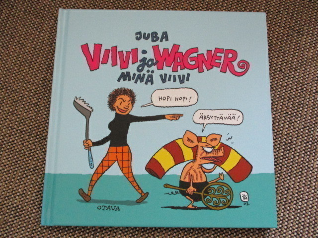 Juba VIIVI JA WAGNER - MINÄ VIIVI