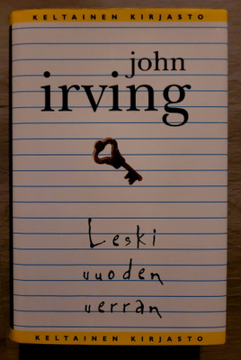 John Irving: Leski Vuoden Verran. Sid.