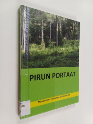 Pirun portaat : Mauri Sariola -seura ry:n kirjoittajamara...