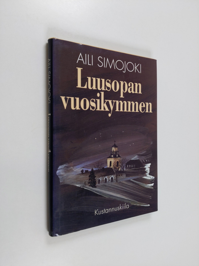 Aili Simojoki : Luusopan vuosikymmen (signeerattu)
