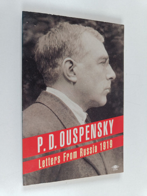 P. D. Uspenskij : Letters from Russia 1919