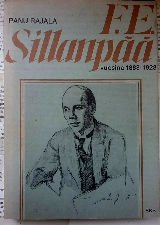 Panu Rajala - F.E. Sillanpää vuosina 1888-1923 (sid.)