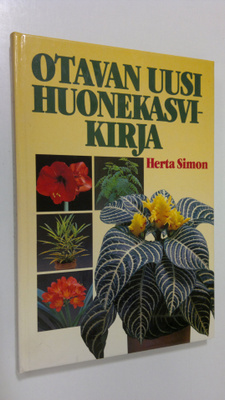 Herta Simon : Otavan uusi huonekasvikirja