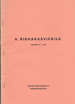 9. rikkakasvipäivä : Viikissä 15. 1. 1974