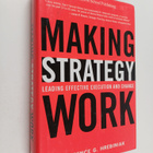 Lawrence G. Hrebiniak : Making strategy work : leading ef... - pikkukuva 1