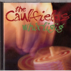 THE CAULFIELDS WHIRLIGIG - pikkukuva 1