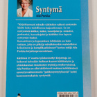 Aila Porkka : Syntymä : romaani (signeerattu, tekijän omi... - pikkukuva 2