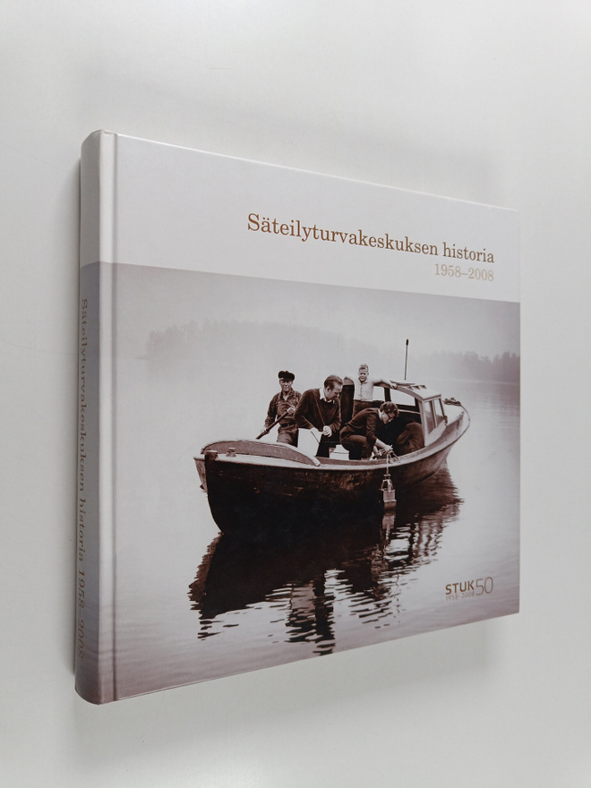 Kai Hoffman : Säteilyturvakeskuksen historia 1958-2008