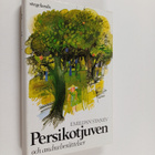 Emilijan Stanev : Persikotjuven : och andra berättelser - pikkukuva 1