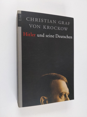 Christian von Krockow : Hitler und seine Deutschen