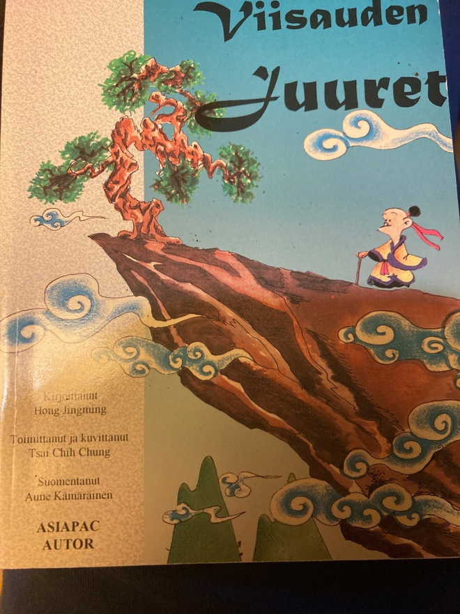 HONG JINGMING: KIINALAISEN VIISAUDEN JUURET