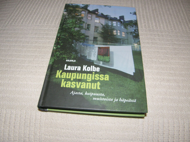 Laura Kolbe Kaupungissa kasvanut  -sid