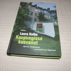 Laura Kolbe Kaupungissa kasvanut  -sid - pikkukuva 1