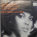 DEBORAH WASHINGTON :: STANDING IN THE SHADOWS.. ::VINYYLI 7" - pikkukuva 1