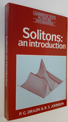 P. G. Drazin : Solitons : an intorduction
