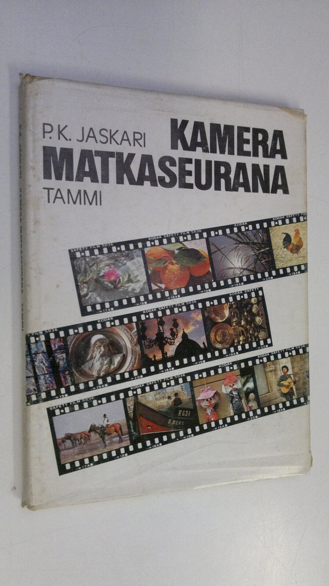 P. K. Jaskari : Kamera matkaseurana