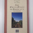 William Bolter : The White Wines of Bordeaux - pikkukuva 2