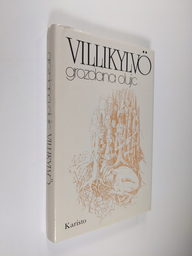 Grozdana Olujic : Villikylvö