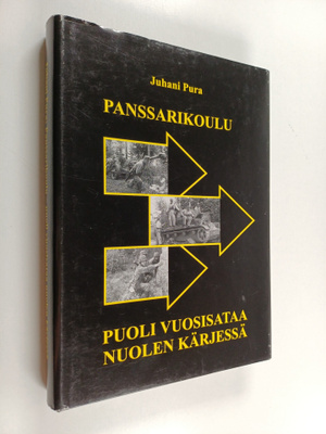 Juhani Pura : Puoli vuosisataa nuolen kärjessä : Panssari...