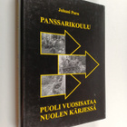 Juhani Pura : Puoli vuosisataa nuolen kärjessä : Panssari... - pikkukuva 1