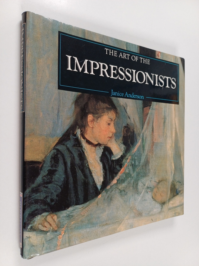 Janice Anderson : The Art of the Impressionists