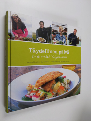 Sara La ym. Fountain : Täydellinen päivä : ruokaretki Poh...