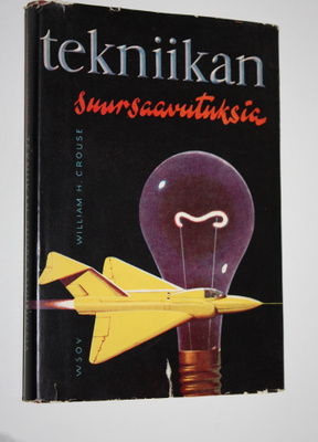William H. Crouse : Tekniikan suursaavutuksia