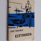 Yuri Nagibin : Kertomuksia - pikkukuva 1