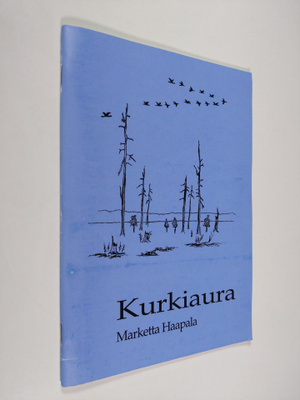 Marketta Haapala : Kurkiaura