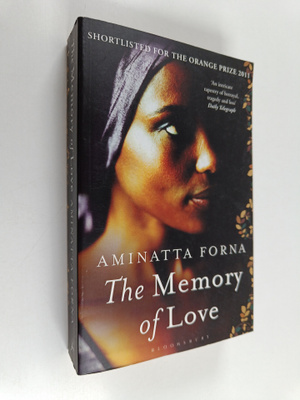 Aminatta Forna : The memory of love