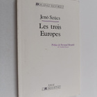 Jeno Szucs : Les trois Europes - pikkukuva 1
