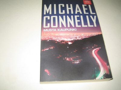 Michael Connelly - Musta kaupunki (pokkari)