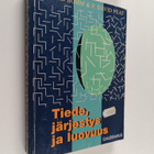 David Bohm ym. : Tiede, järjestys ja luovuus - pikkukuva 1
